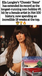 Ella Langley’s “Choosin’ Texas” Extends Historic Hot 100 Record! 🤠🏆