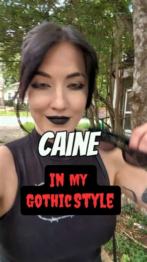 Caine in my gothic style