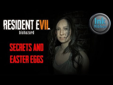 Top 10 Resident Evil 7 Secrets and Easter Eggs