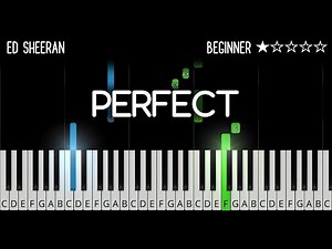 Ed Sheeran - Perfect - EASY Piano Tutorial