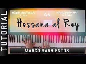 HOSSANA - Marco Barrientos - Tutorial de Piano
