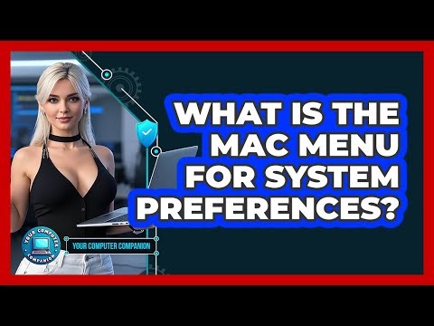 What Is The Mac Menu For System Preferences?