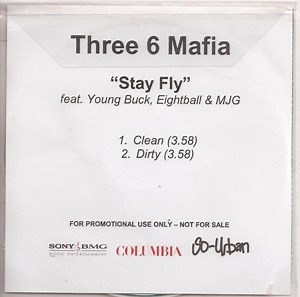 Three 6 Mafia - Stay Fly
