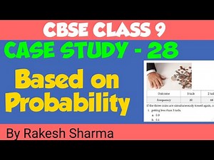 Class 9 case study based Questions on Probability | case study based on Probability | cbse class 9