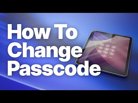 How to Change Passcode on iPad (Update Your iPad Lock Code)