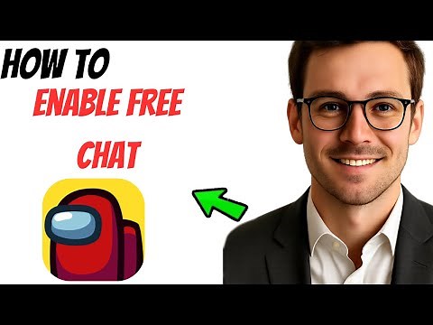 How to Enable Free Chat in Among Us (2025 Guide)