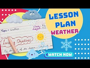 How to teach Weather | Lesson Plan with Activities | KG & Class 1 | Fun & Easy | 🌈✨