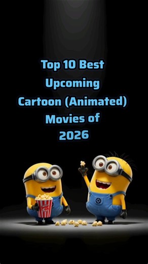 Top 10 Best Upcoming Cartoon (Animated) Movies of 2026 #cartoon #animated #cartoonmovie #shorts