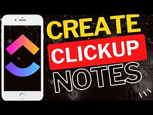 How to Create Notes in ClickUp App