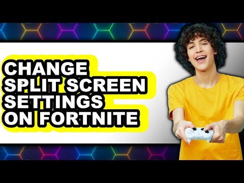 How to Change Split Screen Settings on Fortnite (updated)