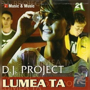 49 reactions | D.J. Project – Lumea Ta Label: Music & Music – M&M 03E10003B Format: CD, EP Country: Romania Released: 2003 Genre: Electronic Style: Trance, Euro House 1 Intro 2:13 2 Lumea Ta (Radio Version) 3:24 3 Printre Vise (Radio Version) 3:36 4 Suflet Pierdut (Radio Version) 4:48 5 Experience - Part 2 - 5:44 6 Lumea Ta (Club Mix) 6:45 7 Printre Vise (Club Version) 4:40 8 Suflet Pierdut (Piano Version) 4:48 9 Lumea Ta (Tribal Version) 7:48 | ᴛʀᴀɴᴄᴇ ᴇɴᴇʀɢʏ | Facebook