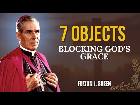 Fulton Sseen WARNS: 7 Objects BLOCKING God's Grace in Your Home - Remove These TONIGHT!