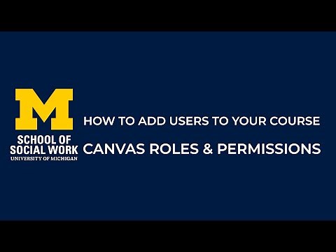 Canvas Roles and Permissions | How to Add Users to Your Course