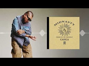 Midnasty - Gasiga (Official Audio)