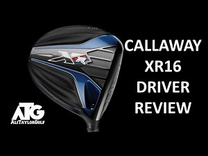 CALLAWAY XR16 DRIVER REVIEW