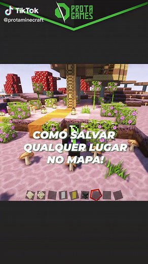Como Salvar Qualquer Local no Mapa do Minecraft