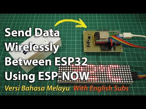 Send Data Wirelessly Between ESP32 Using ESP-NOW [BM]