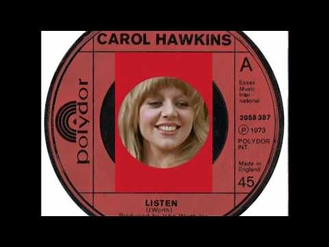 CAROL HAWKINS * LISTEN