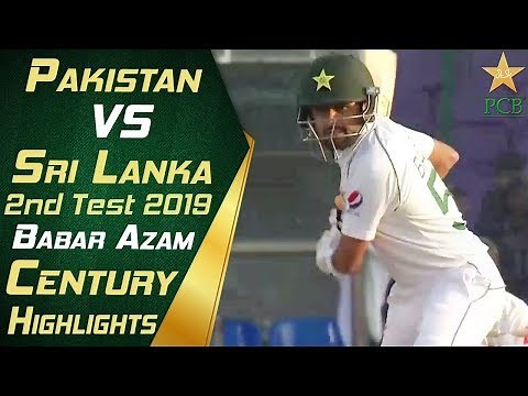 Babar Azam Century Highlights | Pakistan vs Sri Lanka 2019 | 2nd Test Match | PCB