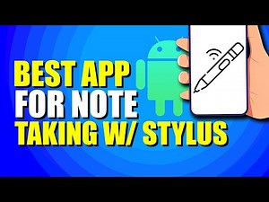 Best Android Apps For Note Taking With Stylus (Our Top Choices)