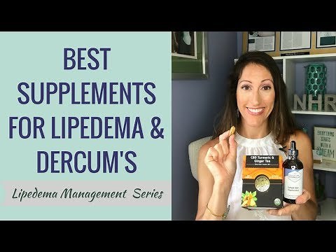 Best Supplements for Lipedema, Dercums and Lymphedema Swelling & Fat Loss | Atlanta Lymphedema Doc
