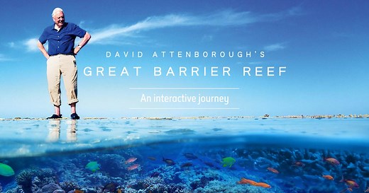 David Attenborough's Great Barrier Reef - An Interactive Journey