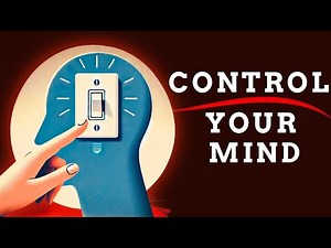 THE PSYCHOLOGY OF MENTAL CONTROL| HOW TO CONTROL YOUR MIND