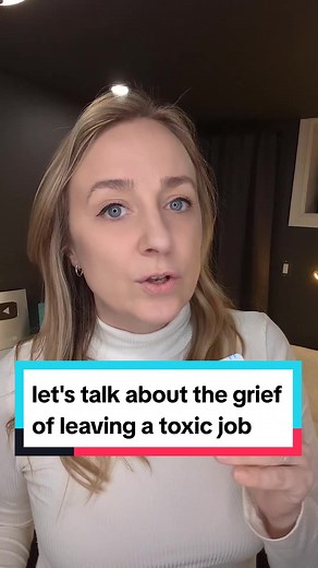 we need to talk about the grief of leaving a toxic job #career #toxicjob