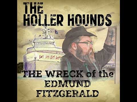 The Holler Hounds - The Wreck of the Edmund Fitzgerald - Cover