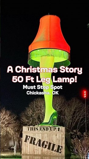 Inside Oklahoma’s GIANT Leg Lamp—A Christmas Story Fans Will Love This! 🎄🦵