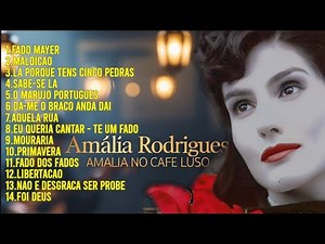 Amália Rodrigues 1955 Full Album Cafe Luso | Essential Portuguese Fado