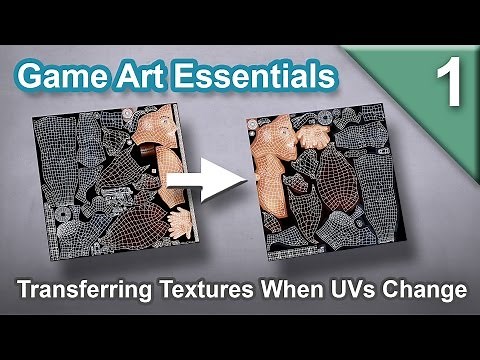 Essentials, EP 1: Transferring Textures When UVs Change