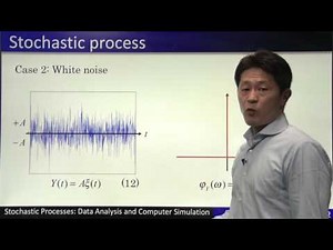 Stochastic Processes: Data Analysis and Computer Simulation | KyotoUx on edX