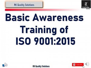 Basic awareness training of ISO 9001 2015