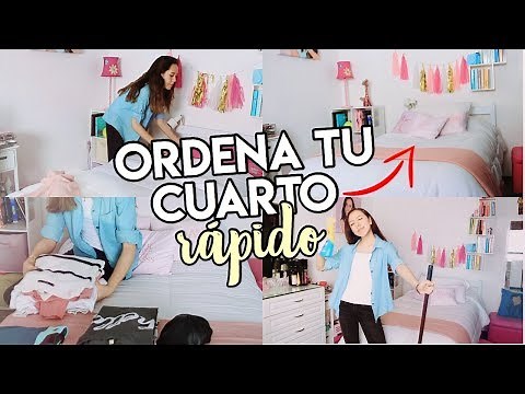 CÓMO LIMPIAR Y ORDENAR TU CUARTO EN 5 MINUTOS | Consejos + Life Hacks