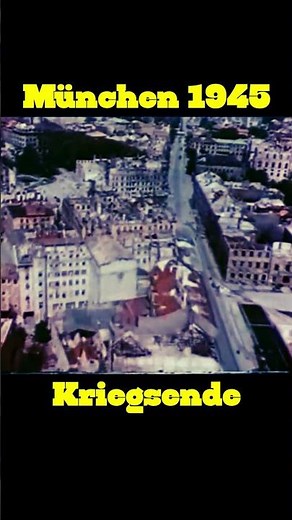 🔴München 1945 - Kriegsende❗