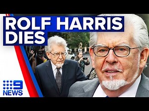 Convicted paedophile Rolf Harris dies aged 93 | 9 News Australia
