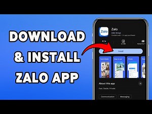 How To Download And Install Zalo App | Setup Zalo App On Your Phone 2025