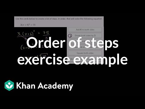 Order of steps exercise example | Quadratic equations | Algebra I | Khan Academy