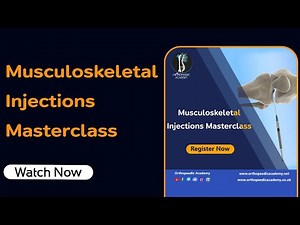 Musculoskeletal Injections Masterclass