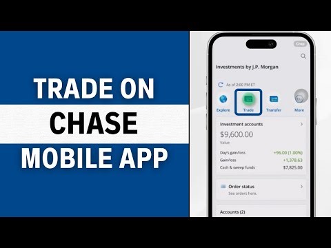 How to Trade on Chase Mobile App? (2024)