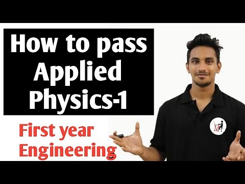 How to Pass/Score in Applied Physics 1 [2019] | First Year Engineering MU