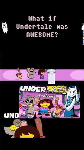What if UNDERTALE was AWESOME? #undertale #deltarune #sans #tobyfox #gaster #undertalemod #mods #mod