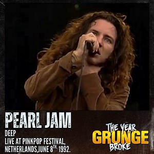 85K views · 3.5K reactions | PEARL JAM - Deep Live at Pinkpop Festival, Netherlands, June 8th, 1992. | The YEAR Grunge BROKE | Facebook