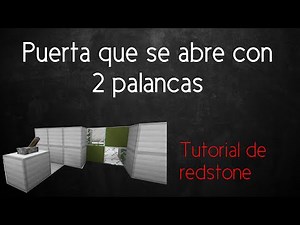 Tutorial de redstone: Puerta que se abre con 2 palancas [XNOR] - Minecraft