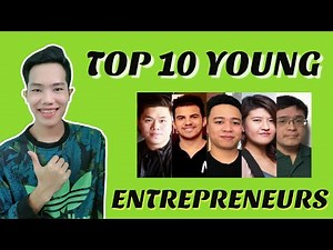 Top 10 YOUNG ENTREPRENEURS in the PHILIPPINES (2020) || SUCCESSFUL STORIES