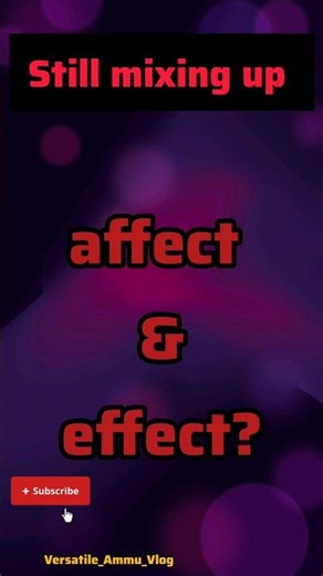 Affect vs Effect: Stop Making This Mistake!