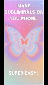 Make subliminals on your phone |Super easy tutorial (Requested)