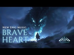 Brave Heart | Epic Dramatic Music - Powerful Orchestral Music 2024