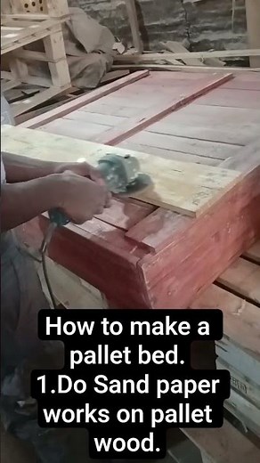 how to make a pallet bed from scratch process. 1.sand paper pallet wood watch next video. #pallets